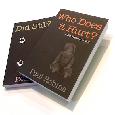 Sid Bigler Mysteries by Paul Robins