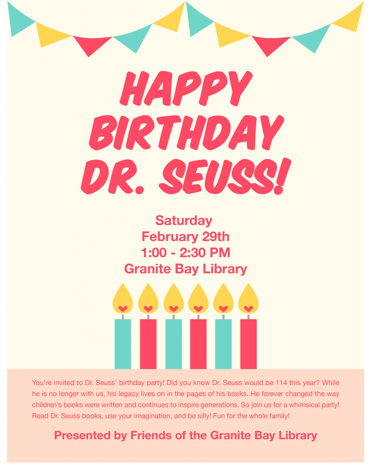 Dr. Seuss' Birthday Party Sat, Feb 29th, 2020 Friends of the