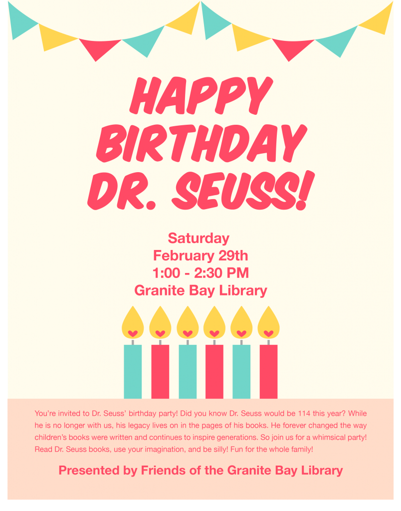 Dr. Seuss' Birthday Party – Sat, Feb 29th, 2020 - Friends of the ...