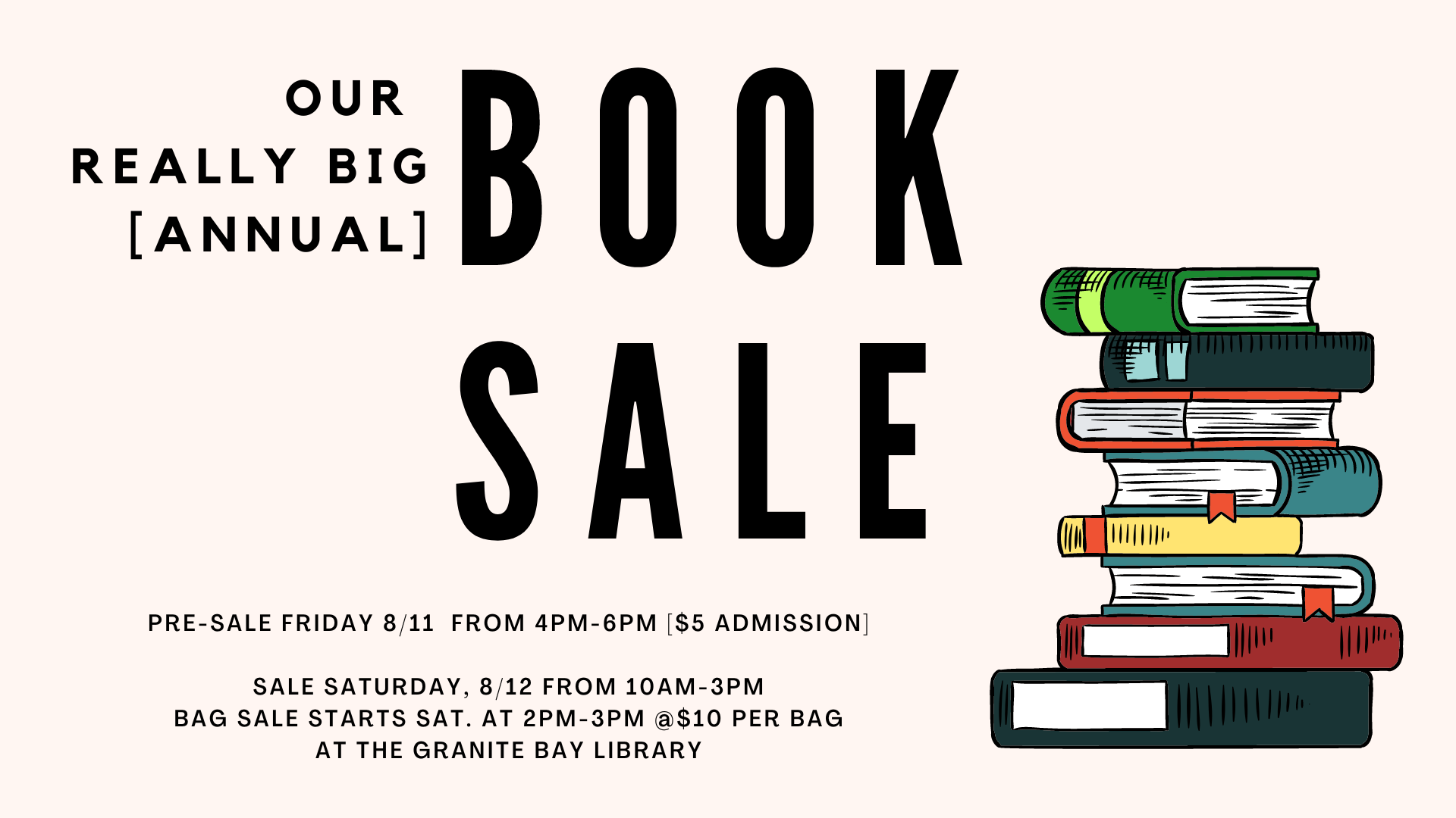 Our Really Big [Annual] Book Sale - Friends of the Granite Bay Library